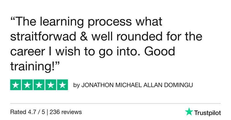 5-star Trustpilot review by JONATHON MICHAEL ALLAN DOMINGU: “The learning process what straitforwad & well rounded for the career I wish to go into. Good training!”